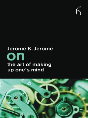 cover image of On the Art of Making Up One's Mind